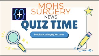 Mohs Surgery Medical Coding Practice Questions Free Tips #medicalcoder #medicalcoding #certification