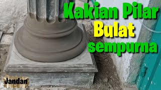 membuat kaki pilar bulat