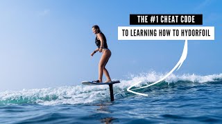 The #1 Cheat Code To Learning How To Hydrofoil!