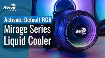 How To Activate the RGB on Mirage Liquid Cooler Series Without RGB motherboard