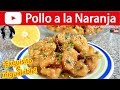 POLLO A LA NARANJA CHINO | Vicky Receta Facil