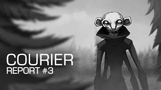 Courier Report #3 | 2017