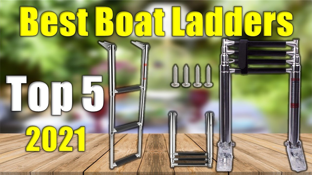 5 Boat Ladders Best Boat Ladders Reviews 2021 YouTube