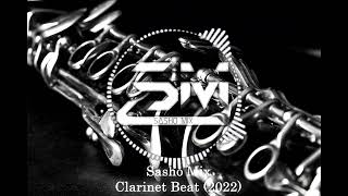 Sasho Mix - Clarinet Beat (2022)