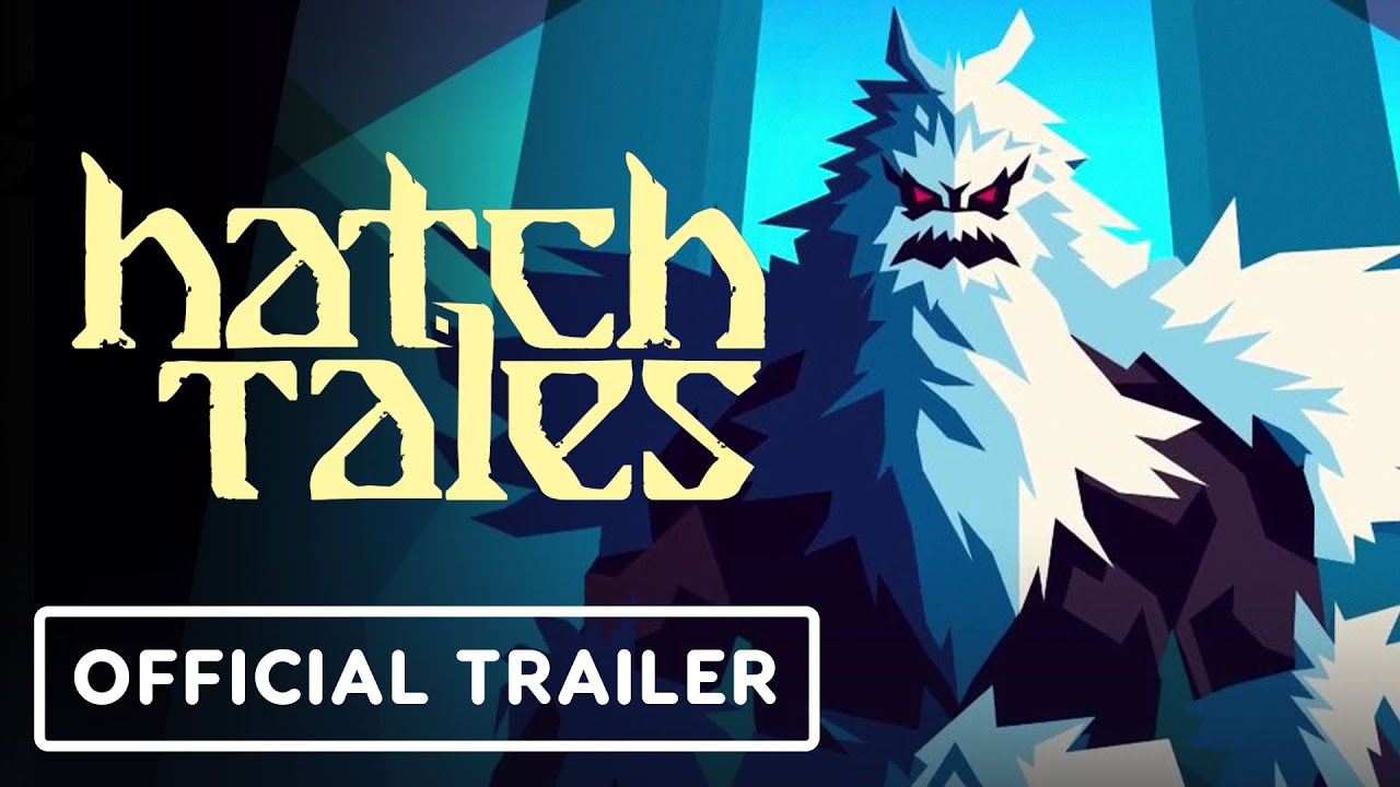 Hatch Tales – Official Showcase Trailer
