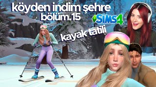 Kayak tatili⛄ | köyden indim şehre #15 | sims 4