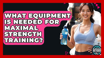 What Equipment Is Needed For Maximal Strength Training? - Running Beyond Limits
