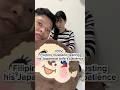 POV: Filipino husband testing his Japanese wife's patience 🇯🇵🇵🇭
