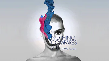 Sinead O'Connor / Nothing Compares 2U (DJ PHO Trap Remix)