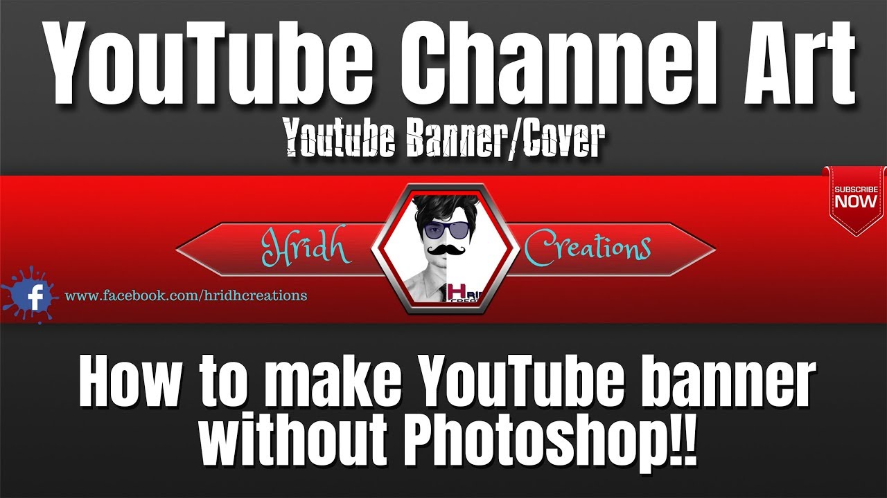 how to make youtube banner without photoshop youtube how to make a youtube banner