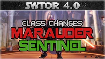 SWTOR 4.0 Sith Marauder and Jedi Sentinel Class Changes