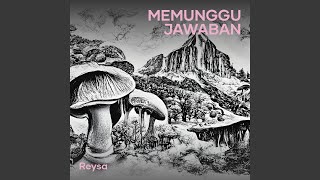 memunggu jawaban