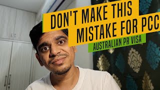 Don't make this mistake when applying for Police Clearance Certificate PCC - Australian PR Visa