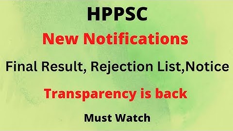 HPPSC New Notifications (Final Result,Rejection List,Press Note) || Let
