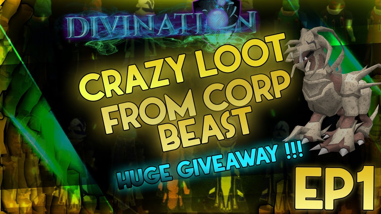 EPIC LOOT | 100 KC CORP BEAST | ON BEST CUSTOM RSPS |DIVINATION | AMAZING GIVEAWAY !!!!