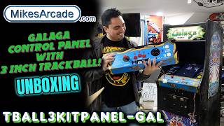 MikesArcade.com Galaga Control Panel with Trackball UNBOXING!