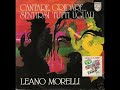 Leano Morelli-Cantare Gridare Sentirsi Tutti Uguali (1978)