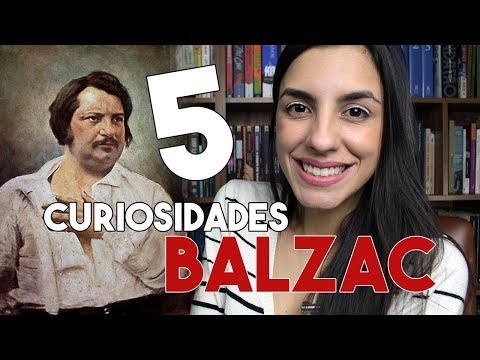 5 CURIOSIDADES: HONORÉ DE BALZAC