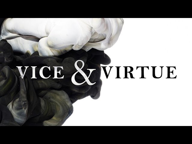 Vice & Virtue | Greed & Generosity class=