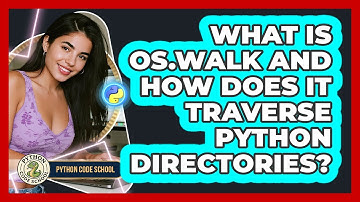 What Is Os.walk And How Does It Traverse Python Directories? - Python Code School