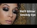 Smokey Eye + Glitter | No Glue Required | Beginner Friendly Makeup Tutorial