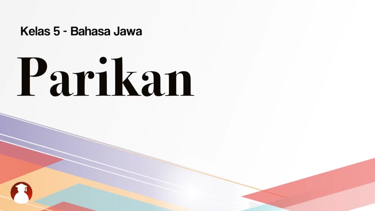 Kelas 05 Bahasa Jawa Parikan Video Pendidikan