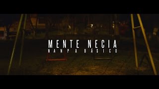 Mente Necia - Nanpa Básico chords