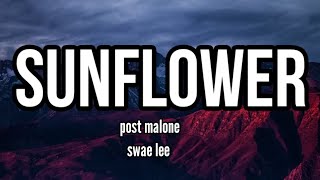 post malone, swae lee  sunflower( lyrics)