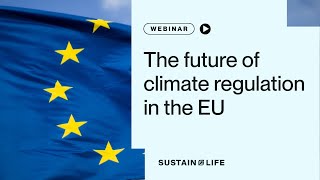 The future of climate regulations in the EU | Webinar