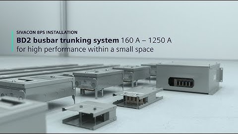 SIVACON 8PS- BD2 system 160 A – 1250 A for high performance within a small space
