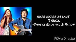 Ghar Bhara Sa Lage - (LYRICS) - Shikara - Shreya Ghoshal and Papon