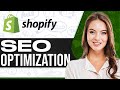 Shopify SEO Optimization 2024 (Tutorial For Beginners)