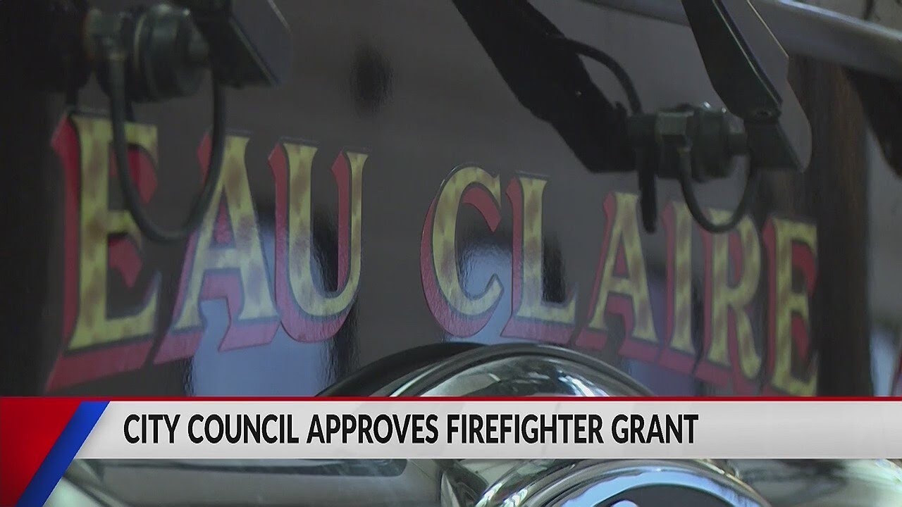 Eau Claire City Council approves firefighter grant YouTube