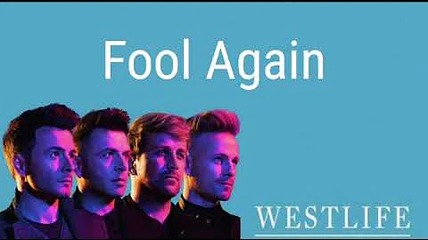 Fool Again- Westlife (Lyrics)
