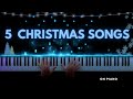 5 Relaxing Christmas Songs on Piano