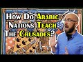How do Arabic Nations Teach the Crusades?