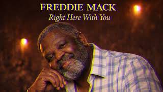 Freddie Mack - “Right Here With You” | Emotional Soul R&B 2026