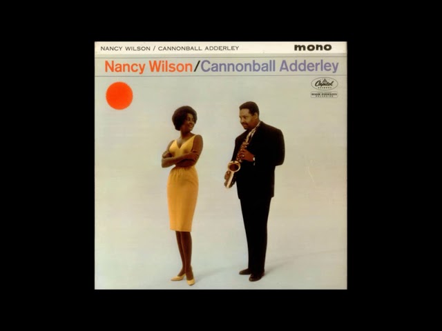 Cannonball Adderley - Nancy