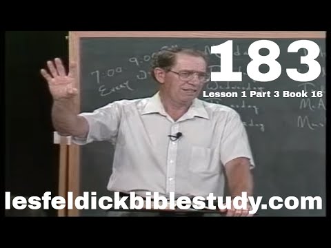 183 - Les Feldick Bible Study Lesson 1 - Part 3 - Book 16 - Without Shedding of Blood, No Forgivess