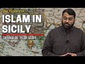 The history of islam in sicily  isha khatira  shaykh dr yasir qadhi