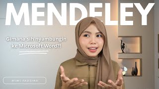 MENGHUBUNGKAN MENDELEY KE MICROSOFT WORD