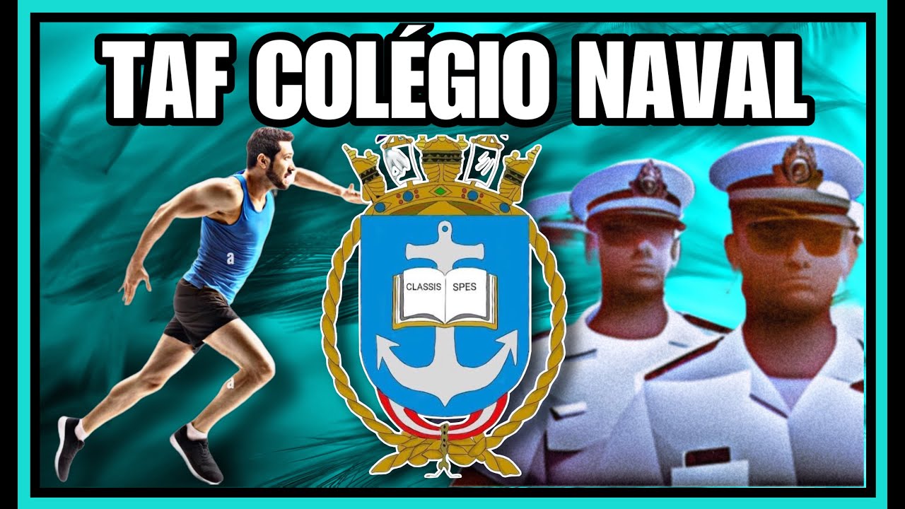 COMO É O TAF PARA O COLÉGIO NAVAL [2024] ?