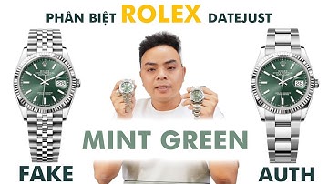 So sánh chi tiết Rolex Datejust 126334 "Mint Green" phiên bản hàng auth và hàng chế tác