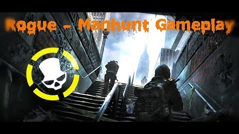 The Division - Dark Zone Gameplay (Rogue - Manhunt)