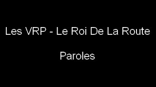 Les VRP - Le Roi De La Route (Paroles) chords