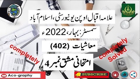 AIOU Code 402 Solved Assignment No.4 Spring 2022 || Subject: Economics ||Level:B.A/B.com