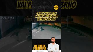 Atirou no policial e depois virou uma estrelinha.