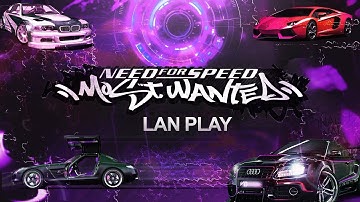 NEED FOR MOST WANTED LAN PLAY | ULTRAHD | 1080p
