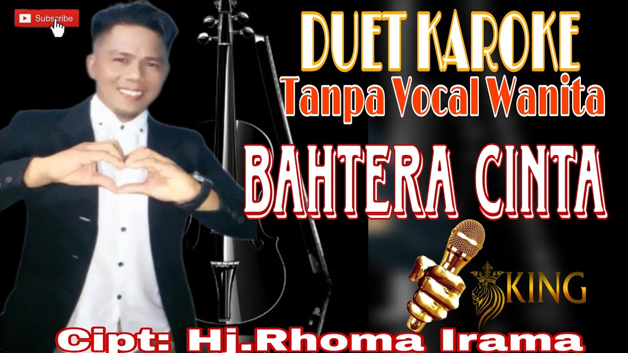 BAHTERA CINTA.KAROKE TANPA VOCAL WANITA
