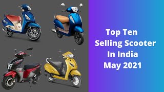Top Ten Selling Scooters in India May 2021